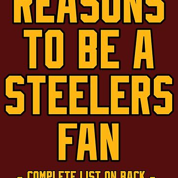 No Reasons To Be a Pittsburgh Steelers Fan, Steelers Suck, Funny