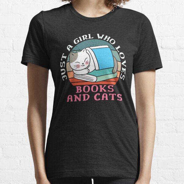 Just a Girl Who Loves Books and Cats Essential T-Shirt