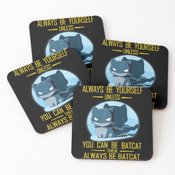 Item preview, Alway Be Yourself Unless You Can Be Batcat designed and sold by RoseBinn.