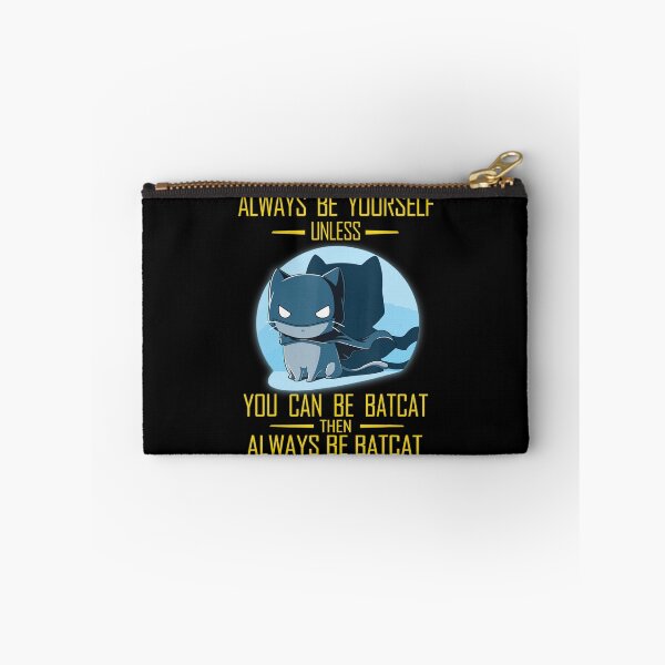Item preview, Alway Be Yourself Unless You Can Be Batcat designed and sold by RoseBinn.