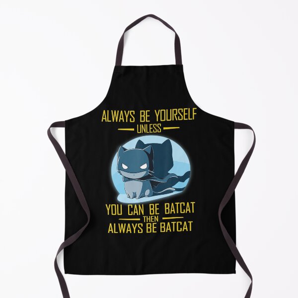 Item preview, Alway Be Yourself Unless You Can Be Batcat designed and sold by RoseBinn.