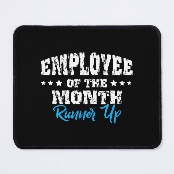 Item preview, Employee Of The Month Runner Up designed and sold by RoseBinn.
