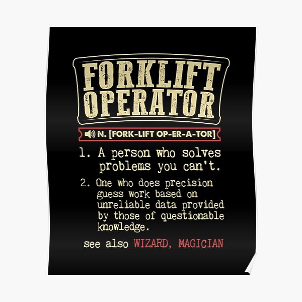 "Forklift Operator Definition " Poster for Sale by LeoMep Redbubble