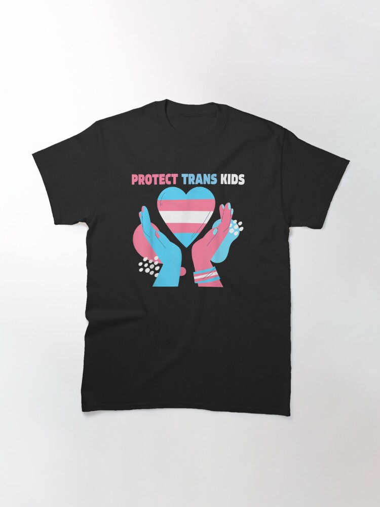 Disover Protect Trans Kids Transgender Flag Protect Trans Kids Classic T-Shirt