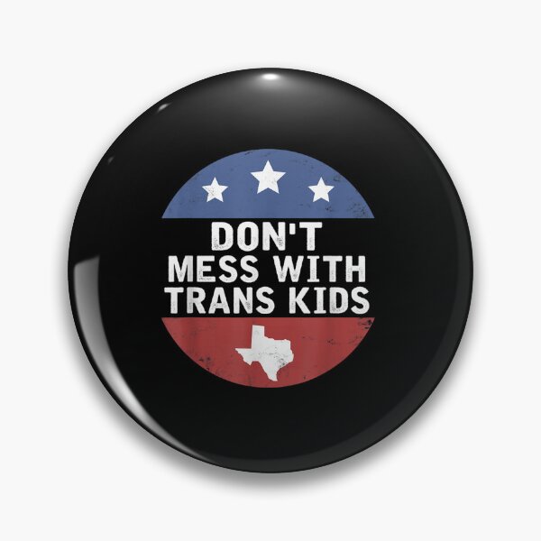 Item preview, Don't Mess With Trans Kids Texas Protect Trans Kid designed and sold by alecaddyson0.