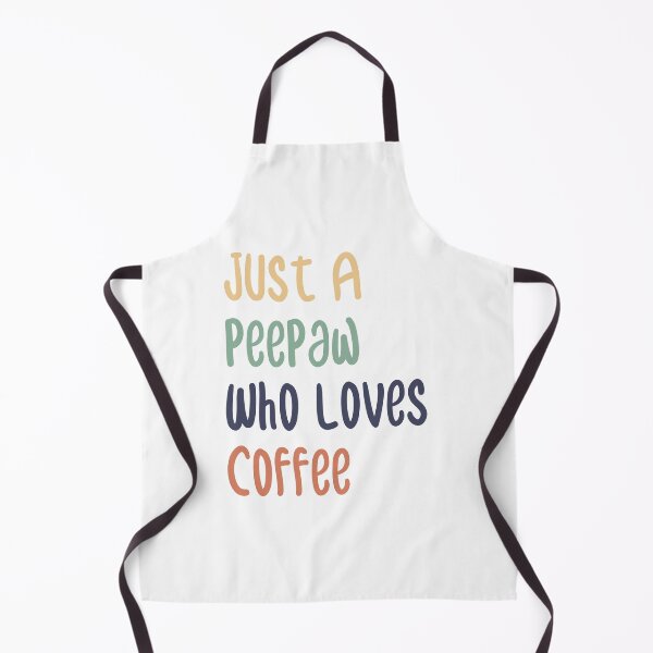 Item preview, Just A Peepaw Who Loves Coffee designed and sold by medbdj.