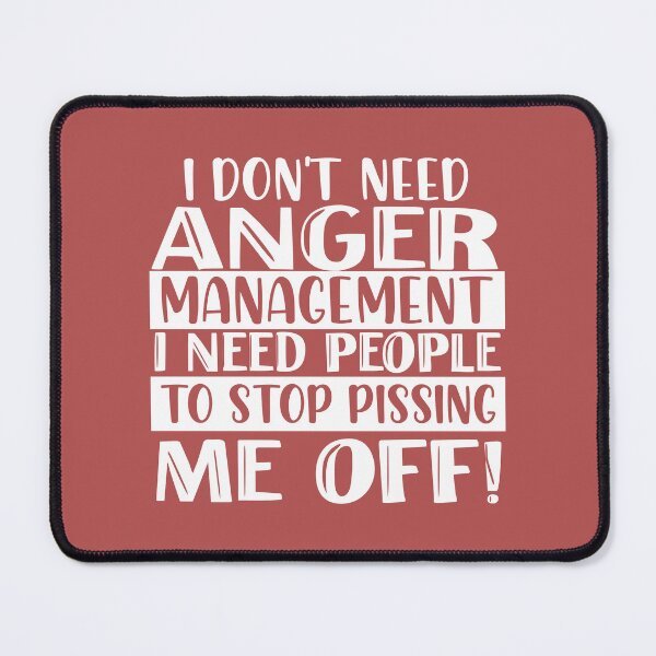 Item preview, I Dont Need Anger Management designed and sold by Moeez Javed.