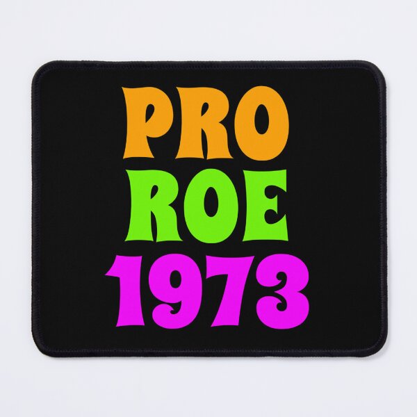 Item preview, Pro Roe 1973 designed and sold by Crazy Crow.