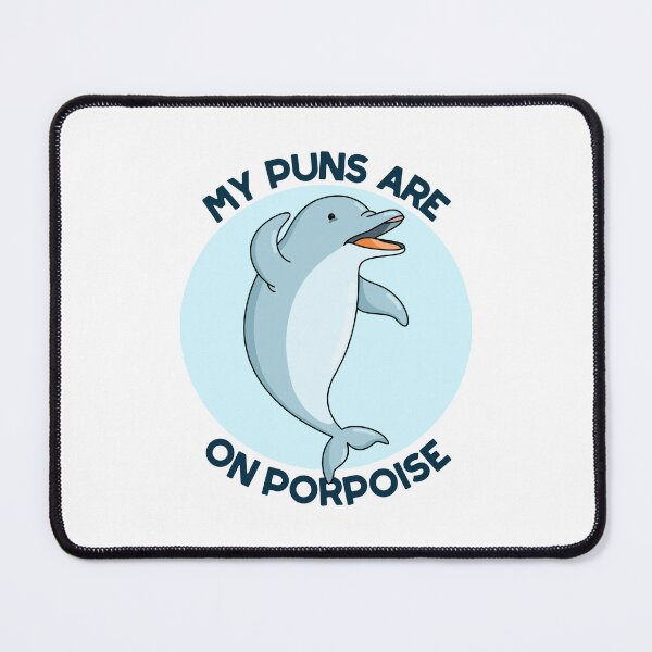 Item preview, My Puns Are On Porpoise Funny Animal Puns  designed and sold by punnybone.