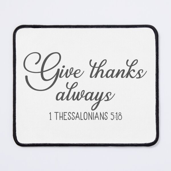 Item preview, Christian Design - Give Thanks Always - 1 Thessalonians 5:18 designed and sold by simplydesignart.