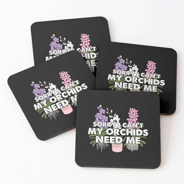 Item preview, Sorry I Can't My Plants Need Me For An Orchid Flowers Grower designed and sold by StrongShirts.