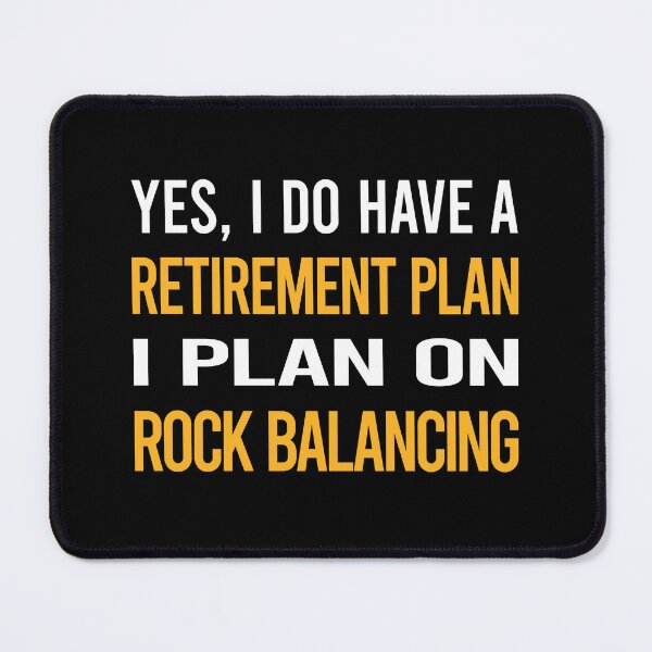 Item preview, My Retirement Plan Rock Balancing Stone Stones Rocks Stacking designed and sold by shannonim7t.