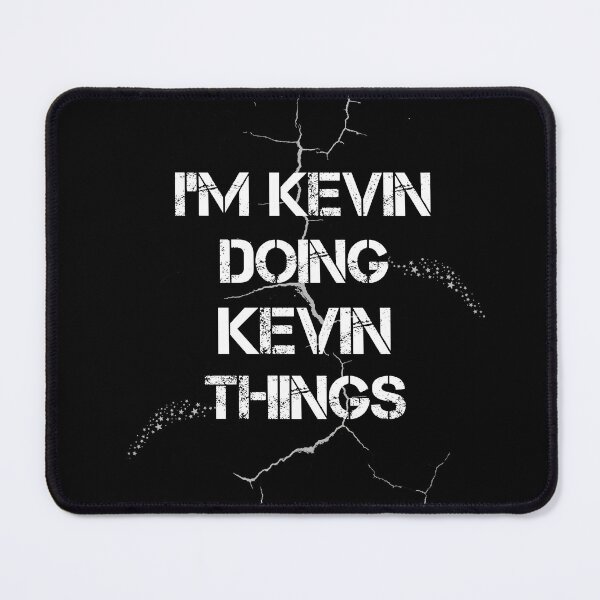 Item preview, I'm Kevin Doing Kevin Things designed and sold by rachidhaz.