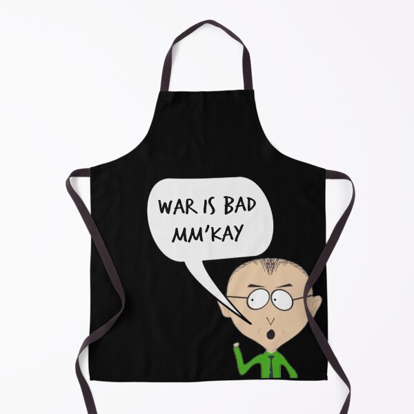 Item preview, Mr. Mackey War is Bad!! M'kay! Cartoon Gift, Stand for Ukraine, Anti War, Politics, Protest PAF01 designed and sold by PAFDesign.