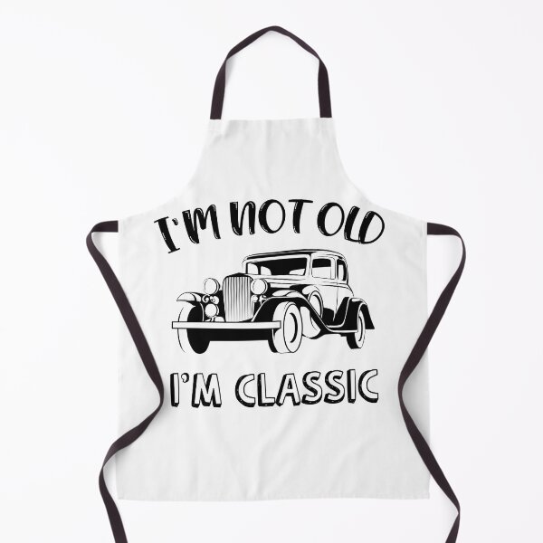 Item preview, I'm Not Old I'm Classic designed and sold by DOOSKY M.