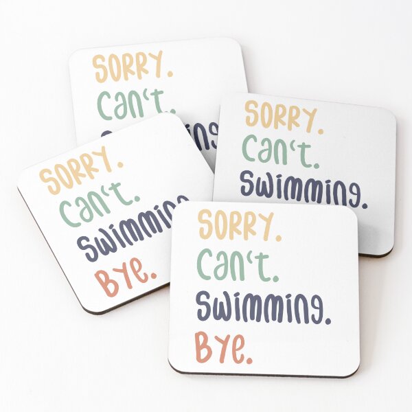 Item preview,  Sorry Can't Swimming Bye Funny Swimming Lovers designed and sold by medbdj.