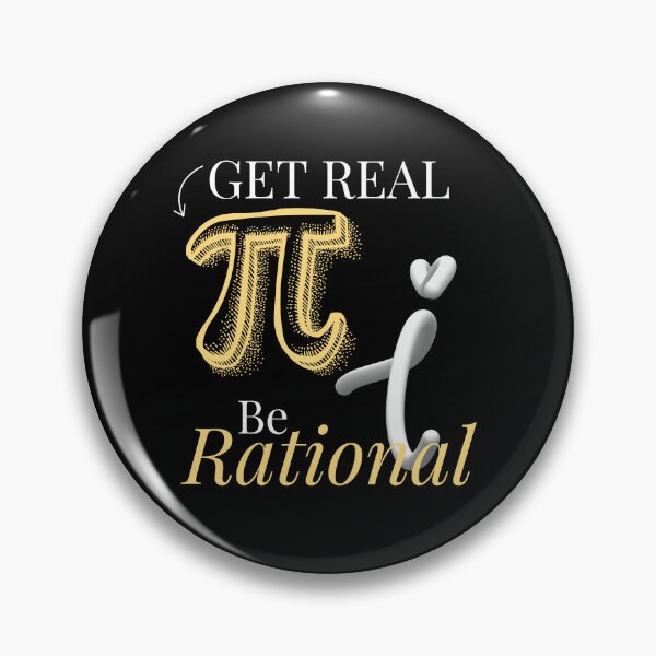 Item preview, Be Rational Get Real Funny Math Joke Statistics Pun designed and sold by Alieso.