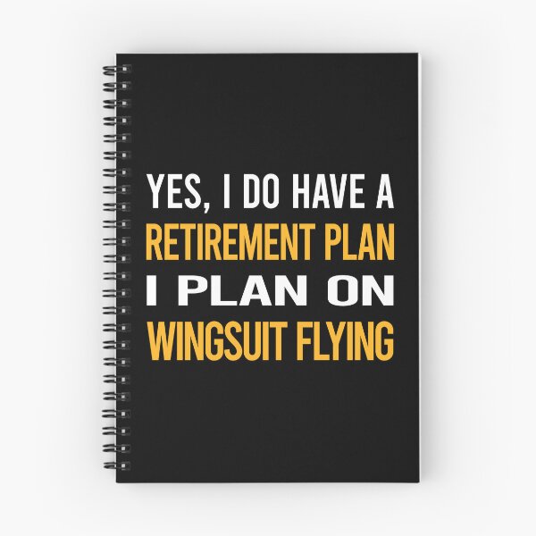 Item preview, My Retirement Plan Wingsuit Flying Wingsuiting designed and sold by shannonim7t.