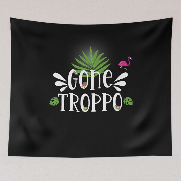 Item preview, Funny 'Gone Troppo' classic Aussie saying (meaning Gone Mad)  designed and sold by BoganSlogan.