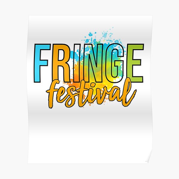 "the fringe festival fringe festival edinburgh festival fringe