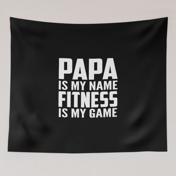 Item preview, Papa Is My Name Fitness Is My Game Gift For Fitness Lover Gift For Papa Fitness Dad Fit designed and sold by krnnvrstacy.