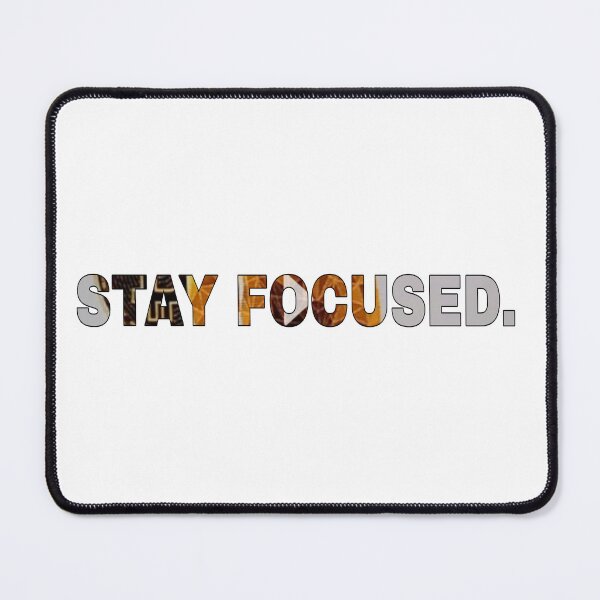 Item preview, stay focused designed and sold by kahskie.