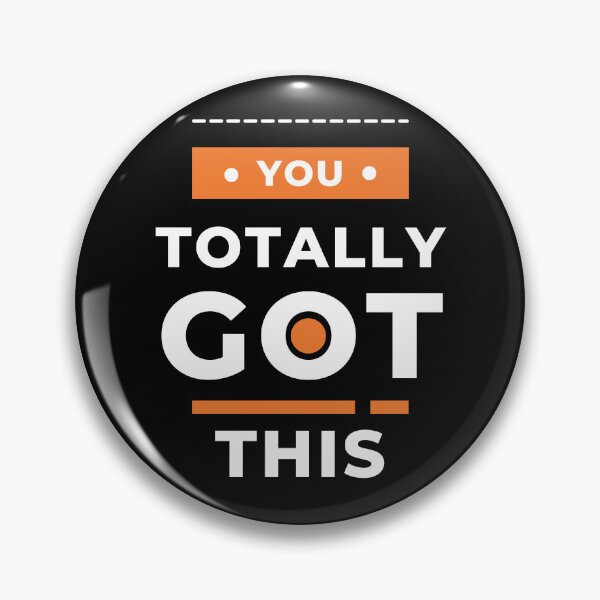 Item preview, You Got This Motivational and Positive designed and sold by Alieso.
