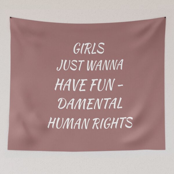 Item preview, girls just wanna have fundamental human rights, designed and sold by truewear1.