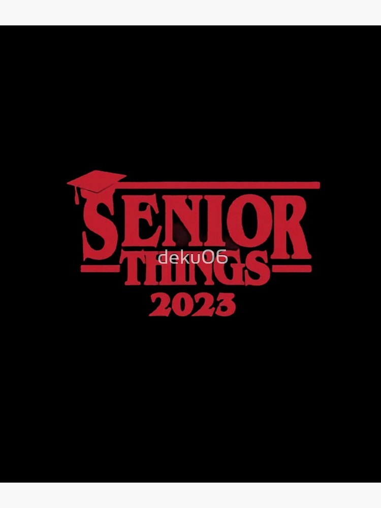 senior-things-2023-shirt-stranger-things-shirt-funny-graduation-shirt