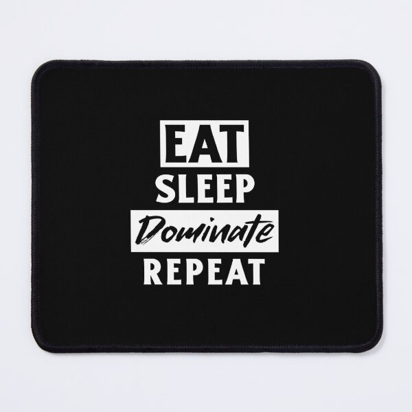 Item preview, Eat Sleep Dominate Repeat. Funny Gamers designed and sold by Rebel-Design.