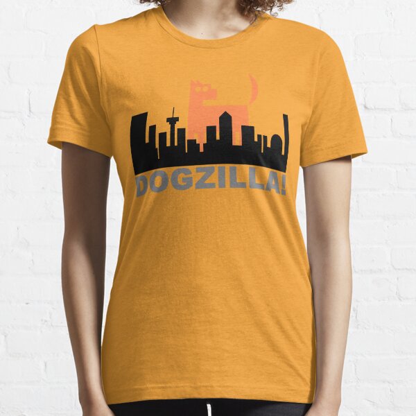 Dogzilla! Get Down Ya Mongrel Essential T-Shirt