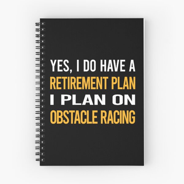 Item preview, My Retirement Plan Obstacle Racing OCR designed and sold by shannonim7t.