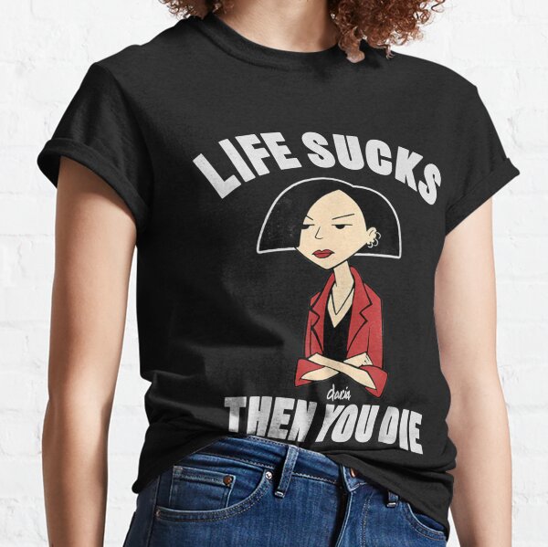 Life sucks die outlet tee