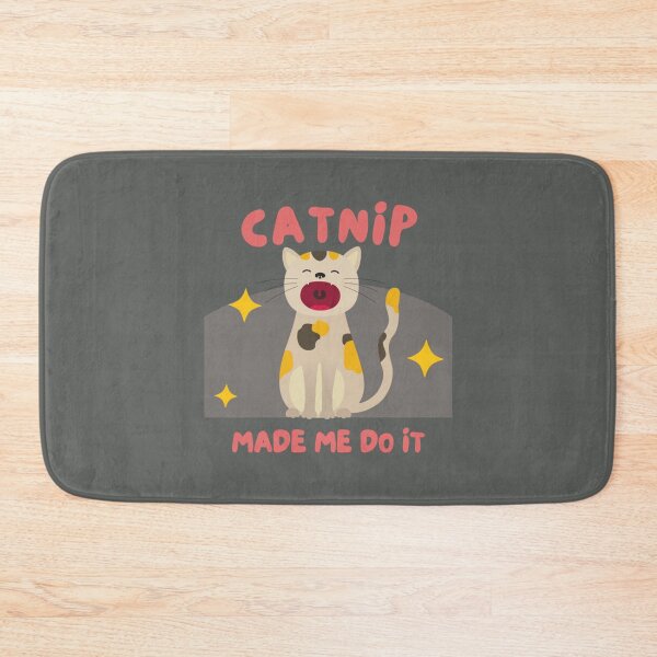 Item preview, Catnip Made Me Do It  (1) designed and sold by Dazzle-TeesUS.