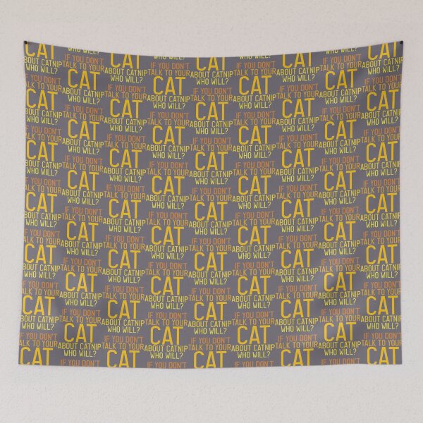 Item preview, If You Dont Talk To Your Cat About Catnip Someone Else Will     designed and sold by Dazzle-TeesUS.