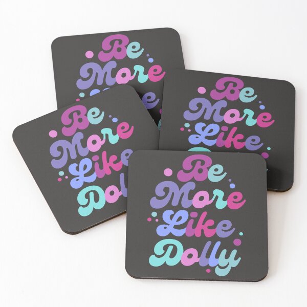 Item preview, Be More Like Dolly  designed and sold by mcconnbulsonr.