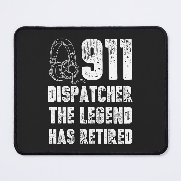 Item preview, Funny 911 Dispatcher Quote Cool Police Fire Ambulance designed and sold by ZANKELLO.