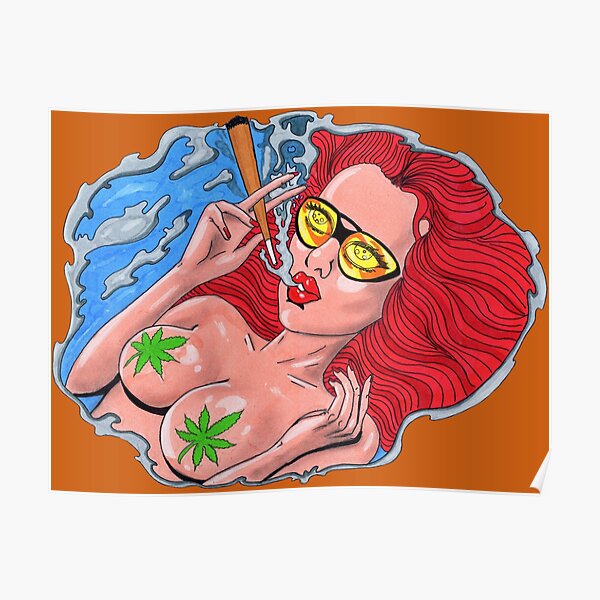 Sexy Stoner Posters for Sale | Redbubble
