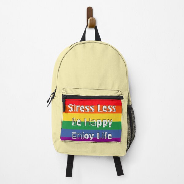 Item preview, Stress Less Be Happy Enjoy Life LGBTQ+ designed and sold by TheRightHonMP.