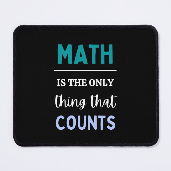 Item preview, Math Is The Only Thing That Counts The Best Teacher Blue Design designed and sold by BestTeacher.