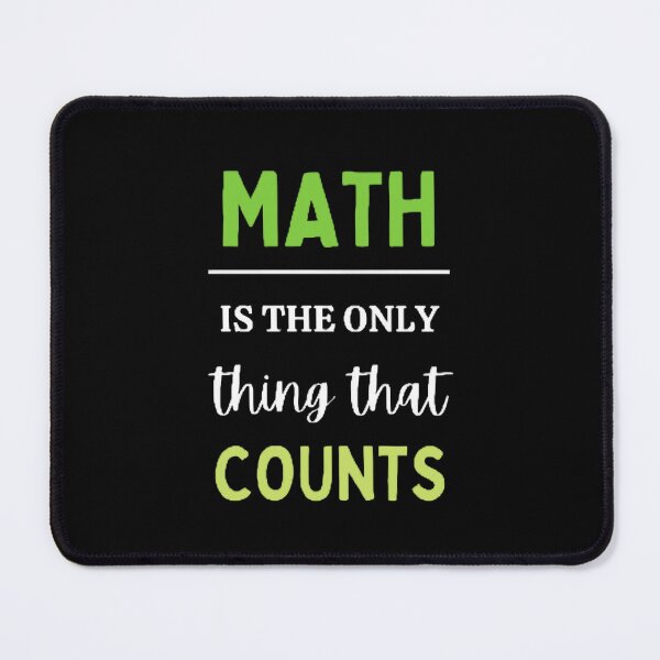 Item preview, Math Is The Only Thing That Counts The Best Teacher Green Design designed and sold by BestTeacher.