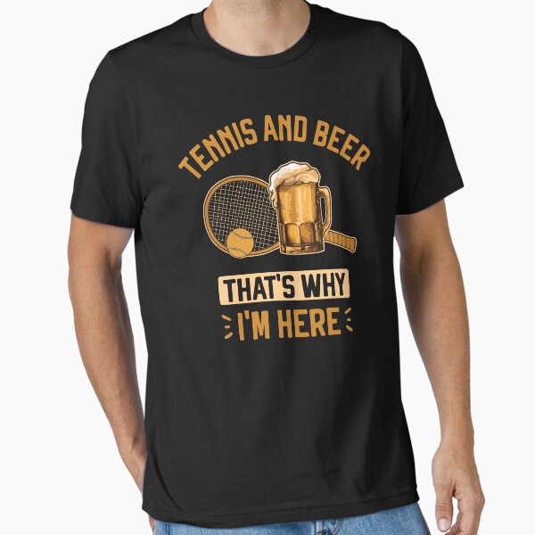 Item preview, Tennis and Beer That’s Why I’m Here Funny Tennis for beer lovers tennis players designed and sold by grinta2021.