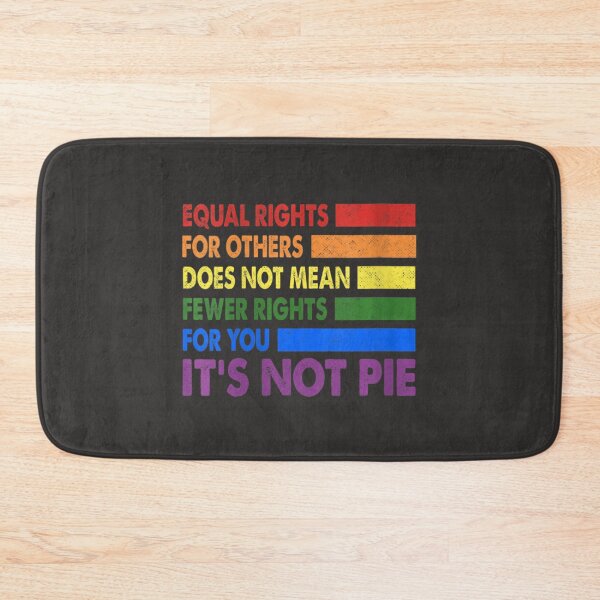 Item preview, Equal Rights For Others Its Not Pie Equality designed and sold by cuzcoboelke0.