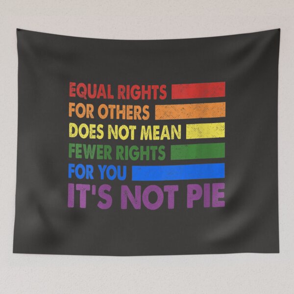 Item preview, Equal Rights For Others Its Not Pie Equality designed and sold by cuzcoboelke0.
