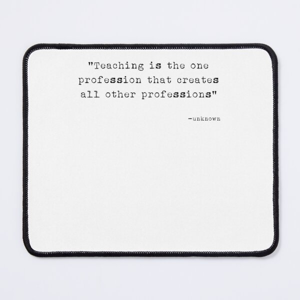 Item preview, Teaching creates all professions designed and sold by Influnecedby.