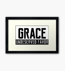 Grace Underserved Favor Framed Print