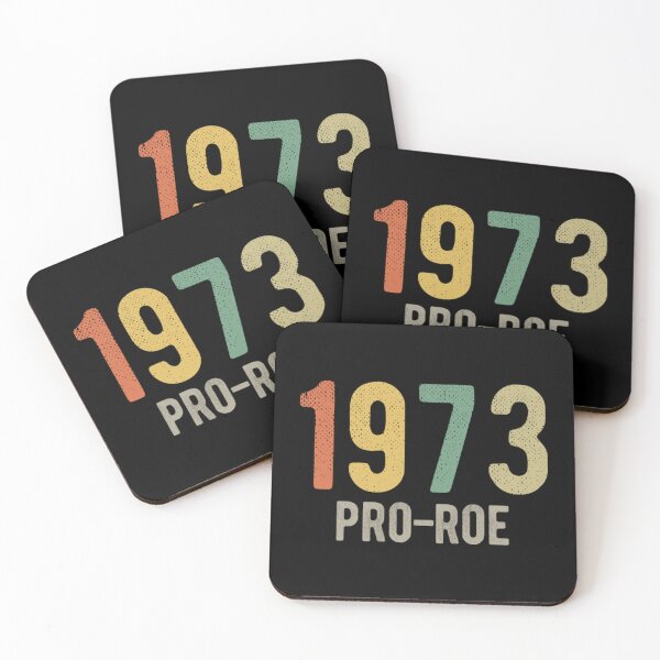 Item preview, Pro Abortion - 1973 Pro Roe v Wade I designed and sold by BufFord71.