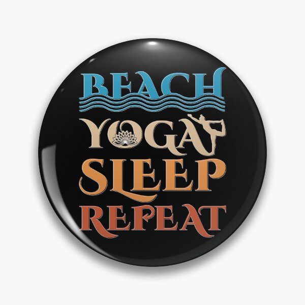 Item preview, Beach yoga sleep repeat - Yoga funny quotes for summer yoga - International yoga day designed and sold by Alice-Elgawi.