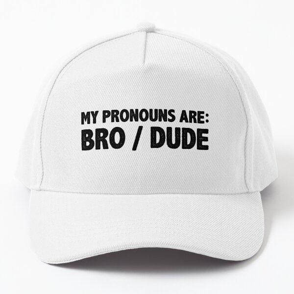 My Pronouns Are Bro Dude Gift Greeting Card for Sale by clothingSm