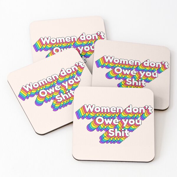 Item preview, Women Dont Owe You Shit pride designed and sold by just-being-you.